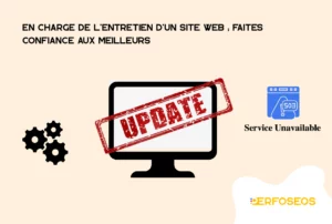 En charge de l'entretien d'un site web, faites confiance à un pro pour maintenir votre site à jour en continu